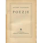 SŁONIMSKI Antoni - Poezje [1951] [AUTOGRAF A DEDIKACE PRO JERZEGA JURANDOTA].