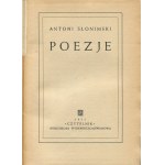 SŁONIMSKI Antoni - Poezje [1951] [AUTOGRAF I DEDYKACJA DLA JERZEGO JURANDOTA]