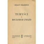 STRASZEWICZ Czesław - Die Touristen von den Storchensternen [Erstausgabe Paris 1953].