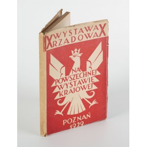 Wystawa Rządowa na Powszechnej Wystawie Krajowej w Poznaniu. Katalog [1929]