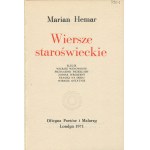 HEMAR Marian - Wiersze staroświeckie [wydanie pierwsze Londyn 1971]