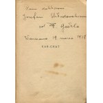 GOETEL Ferdinand - Kar-Chat. Roman [1927] [AUTOGRAFIE UND DEDIKATION FÜR JÓZEF SKŁODOWSKI DOCTOR].