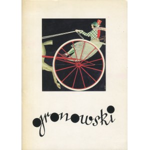 GRONOWSKI Tadeusz - Plakat. Grafika. Projekty. Katalog wystawy [1993]
