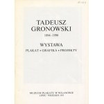 GRONOWSKI Tadeusz - Plakat. Grafika. Projekty. Katalog wystawy [1993]