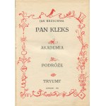BRZECHWA Jan - Pan Kleks (Akademia, Podróże, Tryumf) [Erste Sammelausgabe 1968] [il. Jan Marcin Szancer].