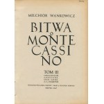 WAŃKOWICZ Melchior - Bitwa o Monte Cassino [wydanie pierwsze Rzym 1945-1947] [opr. graf. Stanisław Gliwa, Zygmunt Haar]