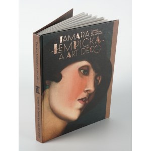 Tamara Lempicka a art déco. Tradice a moderna. Katalog výstavy [2022].