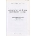 BOŁDOK Sławomir - Kunstantiquariate, Salons und Auktionshäuser. Geschichte des Warschauer Kunstmarktes 1800-1950 [2004].