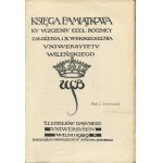 Gedenkbuch zum CCCL-Jahrestag der Gründung und der 10. Wiederauferstehung der Universität Vilnius [Satz mit 2 Bänden] [Vilnius 1929].