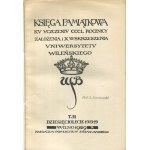 Pamětní kniha k výročí založení CCCL a 10. vzkříšení Vilniuské univerzity [soubor 2 svazků] [Vilnius 1929].