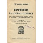 SOSNOWSKI Kazimierz - Przewodnik po Beskidach Zachodnich od Krynica po granicę Moraw, łącznie z Pieninami i terenami narciarskimi [1926].