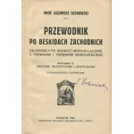 SOSNOWSKI Kazimierz - Przewodnik po Beskidach Zachodnich od Krynicy po granicę Moraw, łącznie z Pieninami i terenami narciarskimi [1926]