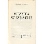 CHCIUK Andrzej - Návštěva Izraele [první vydání Paříž 1972].