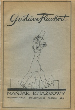 FLAUBERT Gustave - Book Maniac [Poznan 1929].