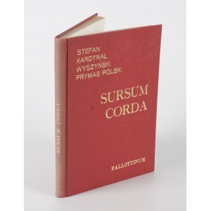 WYSZYŃSKI Stefan - Sursum corda. Wybór przemówień [1974] [AUTOGRAF I DEDYKACJA]