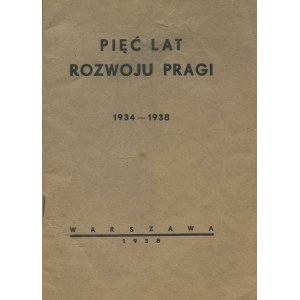 Pięć lat rozwoju Pragi 1934-1938 [1938]
