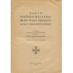 [Polish regiments] POMARAŃSKI Stefan - Outline of the war history of the 36th Infantry Regiment of the Academic Legion [1931].