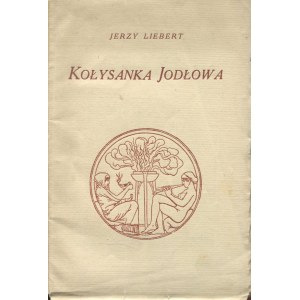 LIEBERT Jerzy - Kołysanka jodłowa [wydanie pierwsze 1932]