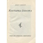 LIEBERT Jerzy - Kołysanka jodłowa [wydanie pierwsze 1932]