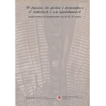 W dążeniu do piękna i doskonałości. O kobietach i ich upodobaniach. Moda kobieca od biedermeieru do lat 30. XX wieku [2008]
