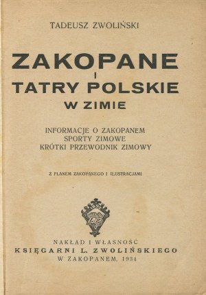 ZWOLIŃSKI Tadeusz - Zakopané a poľské Tatry v zime [1934].