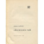 ŚLIWONIK Roman - Rdzewienie rąk [wydanie pierwsze 1961] [okł. Józef Wilkoń] [AUTOGRAF I DEDYKACJA]