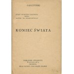 GALCZYŃSKI Konstanty Ildefons - Koniec świata / Koniec sveta [prvé vydanie 1930] [okł. Feliks Topolski].
