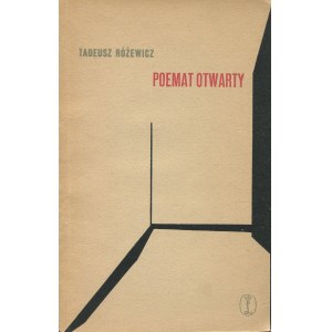 RÓŻEWICZ Tadeusz - Poemat otwarty [wydanie pierwsze 1956] [okł. Jerzy Tchórzewski]