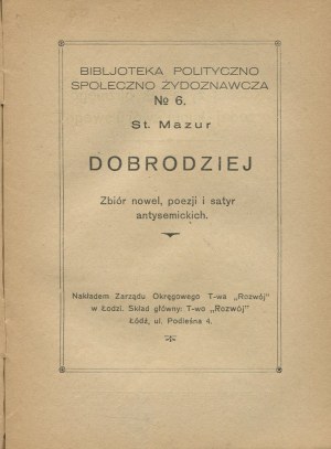 MAZUR St. - Benefactor. A collection of novellas, poetry and anti-Semitic satires [1923] [Political-Social-Jewish Library].