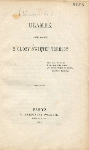 KRASIŃSKI Zygmunt - Ułamek naśladowany z glozy świętej Teresy [first edition Paris 1862].