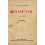 WITKIEWICZ Stanisław Ignacy - Nienasycenie [première édition, 1930].