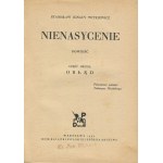 WITKIEWICZ Stanisław Ignacy - Nienasycenie [première édition, 1930].