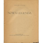 [wojna polsko-bolszewicka] LIGOCKI Edward - Nowa legenda [wydanie pierwsze 1921] [okł. Józef Mehoffer]