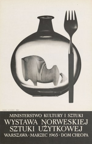 [poster] WISNES Bjorn - Exhibition of Norwegian applied art [Warsaw 1965].