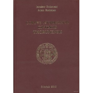 Dutkowski Jarosław, Suchanek Adam - Corpus Nummorvm Civitatis Thorvnensis, Gdańsk 2010, ISBN 9788392745303