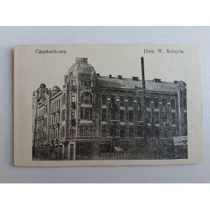 POSTKARTE CZĘSTOCHOWA HAUS IN PRINCE VORKRIEG 1915