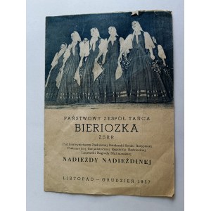 PROGRAM SCENICZNY BALET TANIEC ZESPÓŁ BIERIOZKA ZSRR NADIEŻDA NADIEŻDINA 1957 R