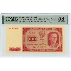100 złotych 1948 - seria GM - PMG 58 - bez ramki wokół nominału 100