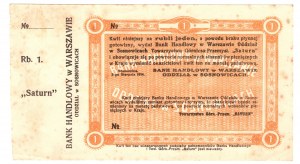 „Saturn” Sosnowice, Bank Handlowy w Warszawie, 03.08.1914 - Kwit na 1 rubel.
