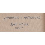 Adam Wątor (b. 1970, Myślenice), Meeting with Abstraction 2, 2023