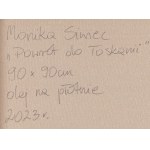 Monika Siwiec (geb. 1995, Lubliniec), Rückkehr in die Toskana, 2023