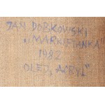 Jan Dobkowski (geb. 1942, Łomża), Markietanka , 1982