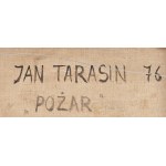 Jan Tarasin (1926 Kalisz - 2009 Warszawa), Pożar, 1976