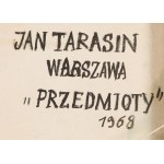 Jan Tarasin (1926 Kalisz - 2009 Warsaw), Objects, 1968