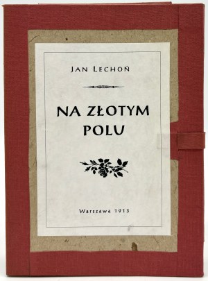 Lechoń Jan- On the golden field.A collection of poems.[poetic debut][Warsaw 1912].