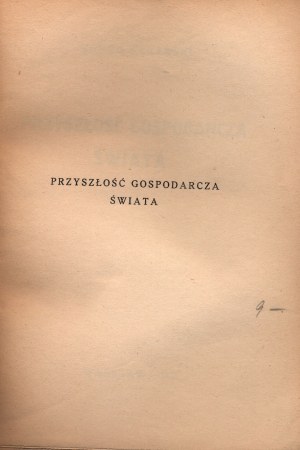 Rybarski Roman- Przyszłość gospodarcza świata [Warsaw 1932](beautiful condition)