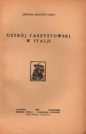 Corvi Menotti Antonio- Ustrój faszystowski w Italji [nakladatelská obálka] [Varšava 1930].