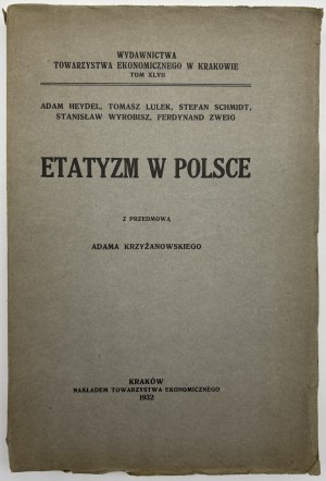 Lo statalismo in Polonia. Con una prefazione di Adam Krzyżanowski (Scuola di Economia di Cracovia)