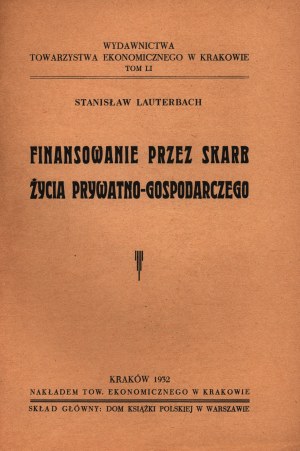 Lauterbach Stanislaw-Finanzierung des privaten Wirtschaftslebens durch den Staat (eine Kritik des Etatismus)