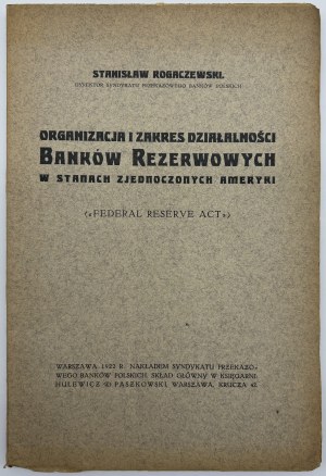 Rogaczewski Stanisław- Organizace a rozsah činnosti rezervních bank ve Spojených státech amerických (zákon o federálních rezervách)